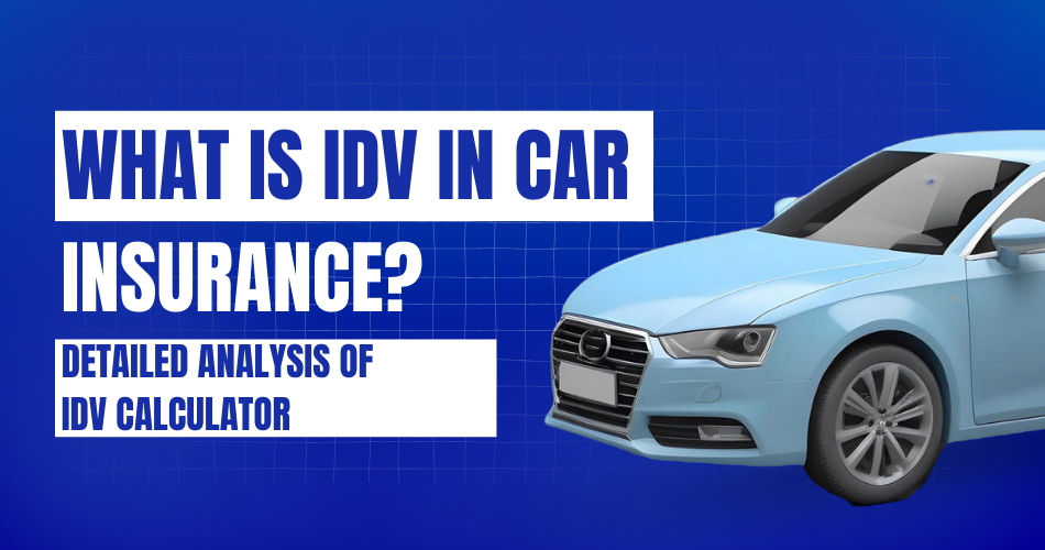 Illustration of Insured Declared Value (IDV) in car insurance, featuring a car with a value tag, calculator, and insurance documents.