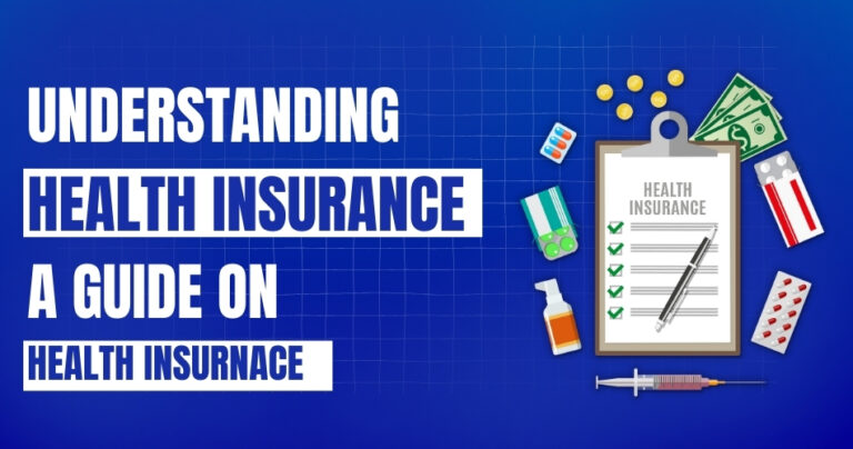 Understanding Health Insurance A guide on health insurance 