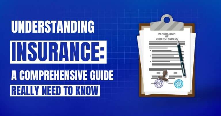 Understanding Insurance_ A Comprehensive Guide for Beginners