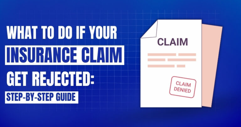 What to Do if Your Insurance Claim Gets Rejected_ Step-by-Step Guide